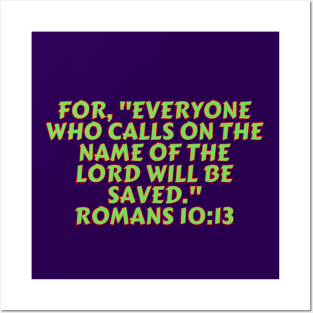 Bible Verse Romans 10:13 Posters and Art